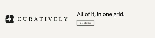 LinkedIn banner for Curatively: "All of it, in one grid." Editorial style, logo hero layout, light palette in white.