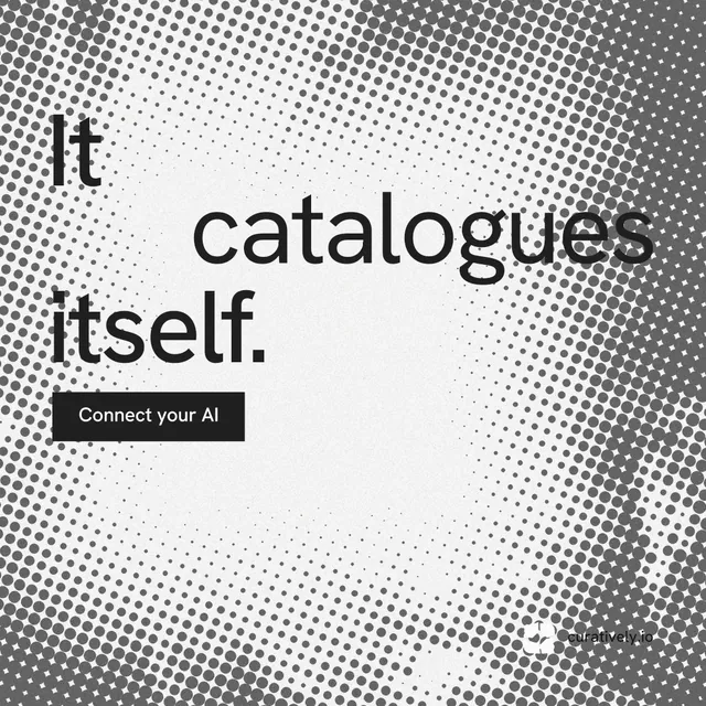 Instagram post for Curatively: "It catalogues itself." Split block style, stacked layout, light palette in grey, white.