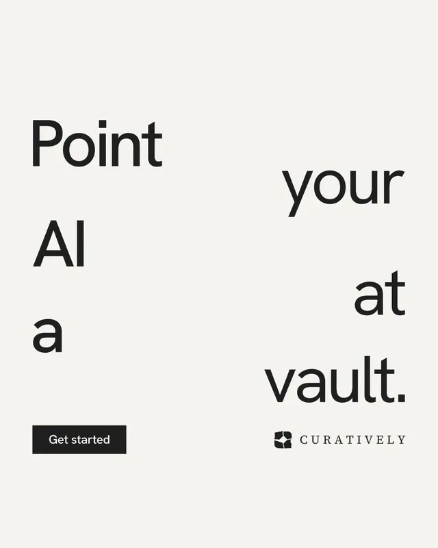 Instagram portrait post for Curatively: "Point your AI at a vault." Swiss style, stacked layout, light palette in white.