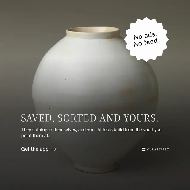 Instagram post for Curatively: "Saved, sorted and yours." Minimal luxury style, sticker layout, dark palette in grey, black, white.