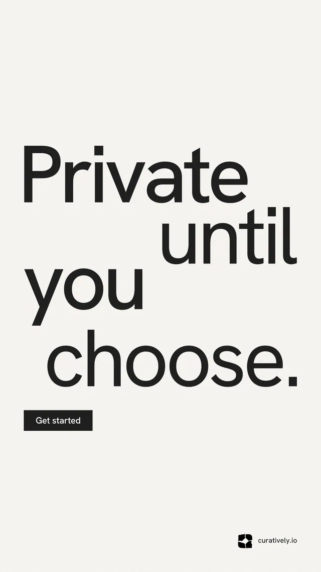 Instagram story for Curatively: "Private until you choose." Swiss style, stacked layout, light palette in white, grey.