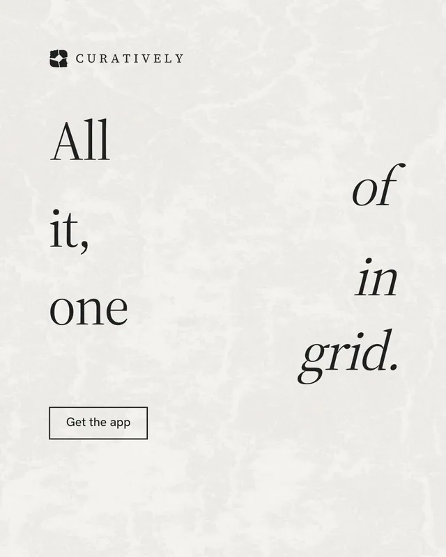 Instagram portrait post for Curatively: "All of it, in one grid." Editorial style, stacked layout, light palette in white.
