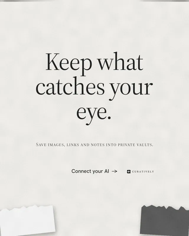 Instagram portrait post for Curatively: "Keep what catches your eye." Editorial style, smallcaps layout, light palette in white, grey.