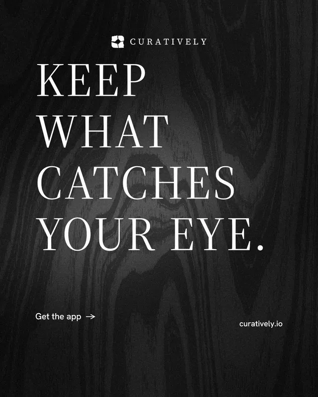Instagram portrait post for Curatively: "Keep what catches your eye." Minimal luxury style, poster layout, dark palette in black, grey.