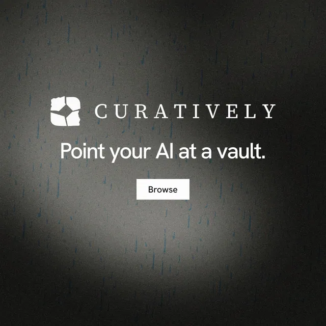 Instagram post for Curatively: "Point your AI at a vault." Swiss style, logo hero layout, dark palette in grey, black.