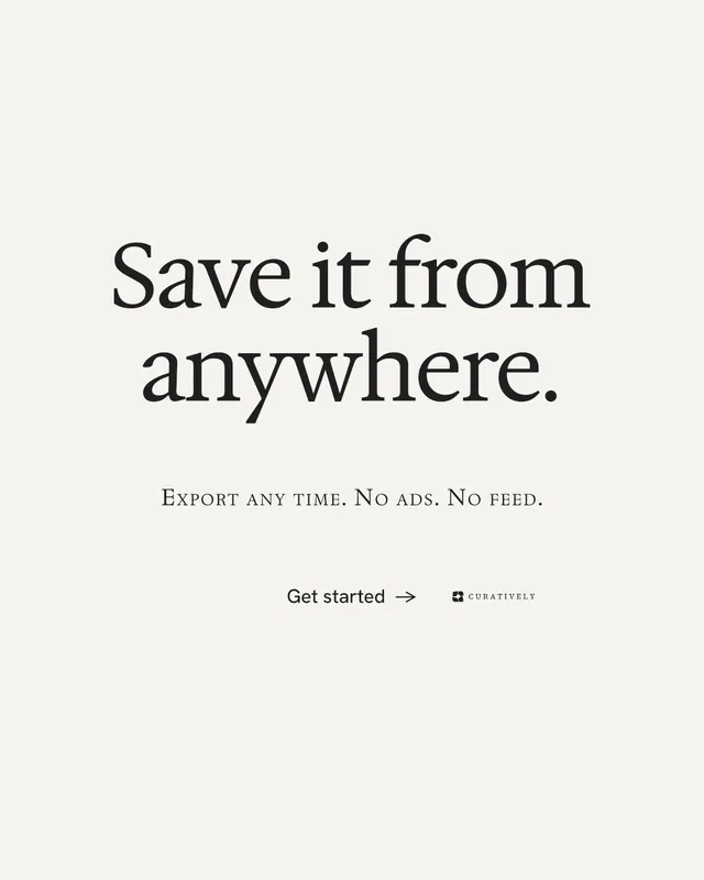 Instagram portrait post for Curatively: "Save it from anywhere." Editorial style, smallcaps layout, light palette in white.