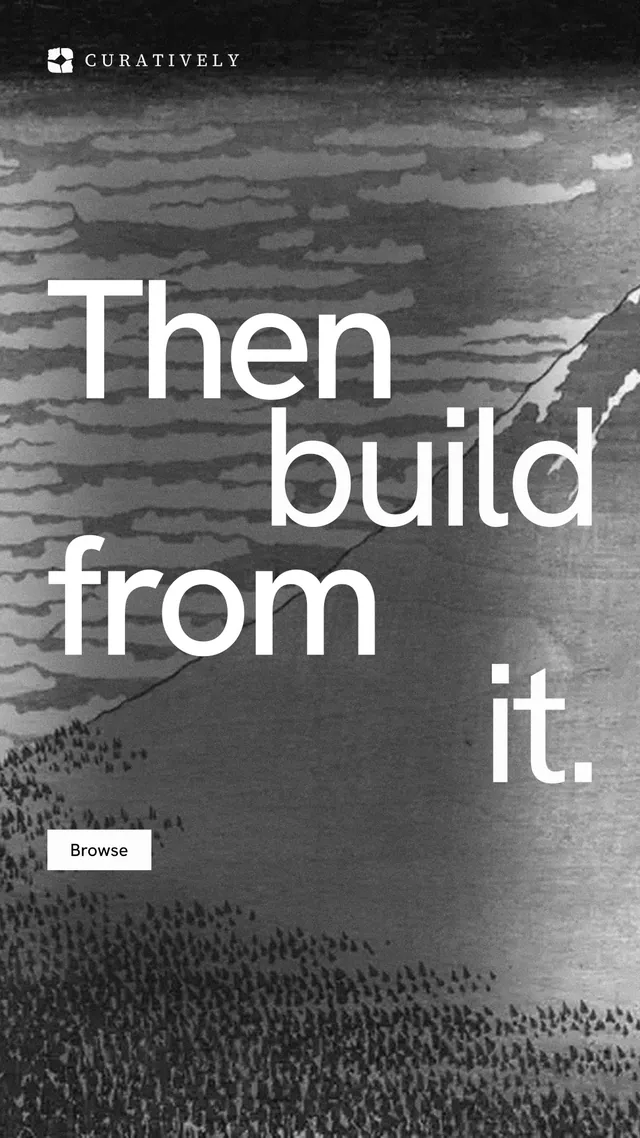 Instagram story for Curatively: "Then build from it." Swiss style, stacked layout, dark palette in grey, black.