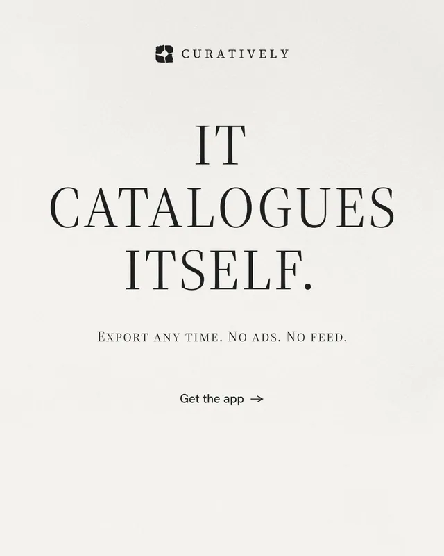 Instagram portrait post for Curatively: "It catalogues itself." Minimal luxury style, smallcaps layout, light palette in white.