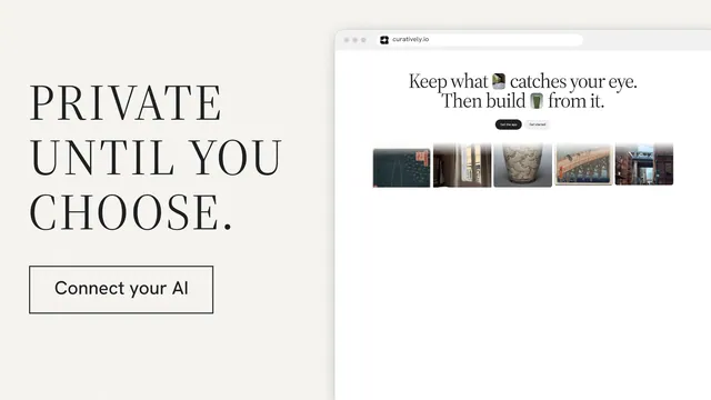 Landscape graphic for Curatively: "Private until you choose." Editorial style, browser layout, light palette in white, grey.