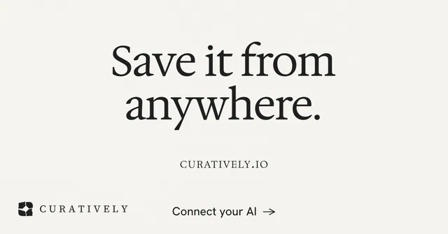 Social ad for Curatively: "Save it from anywhere." Swiss style, smallcaps layout, light palette in white, grey.