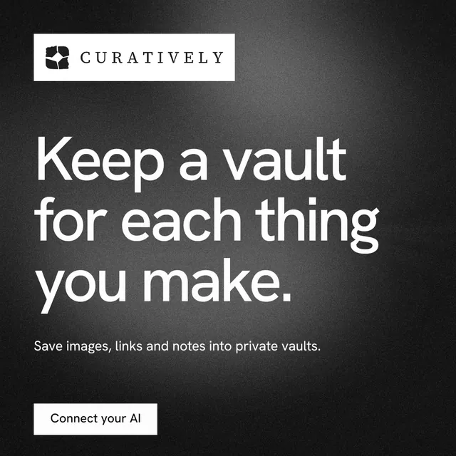 Instagram post for Curatively: "Keep a vault for each thing you make." Swiss style, announce layout, dark palette in black, grey, white.