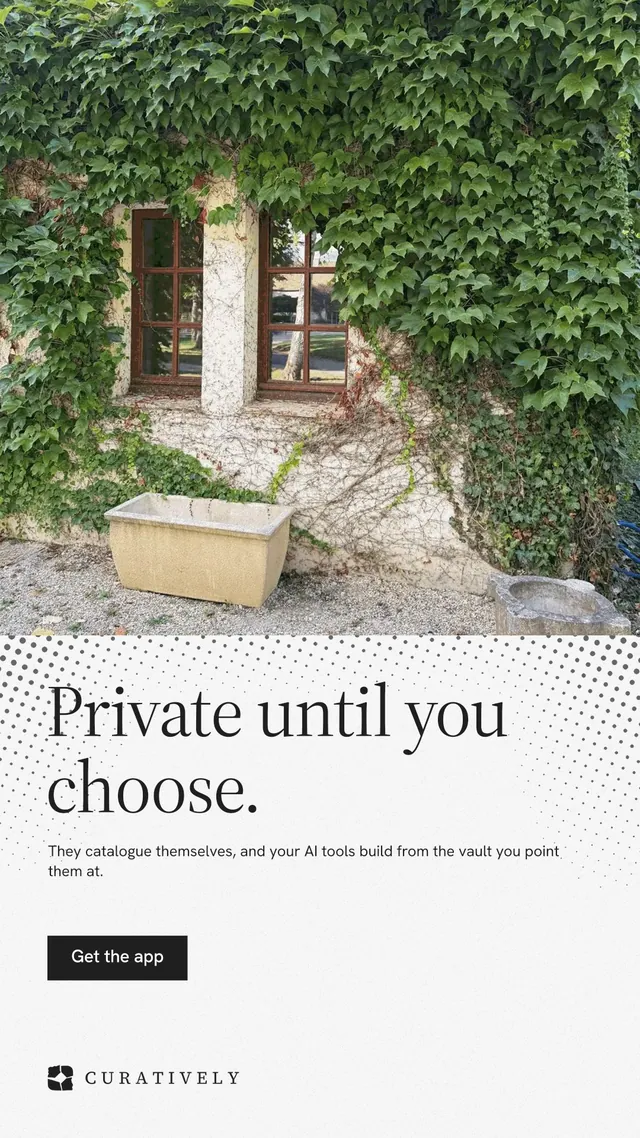 Instagram story for Curatively: "Private until you choose." Split block style, bottom layout, light palette in green, white, grey.