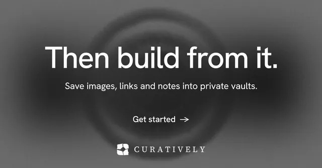 Social ad for Curatively: "Then build from it." Minimal luxury style, centred layout, dark palette in black, grey.