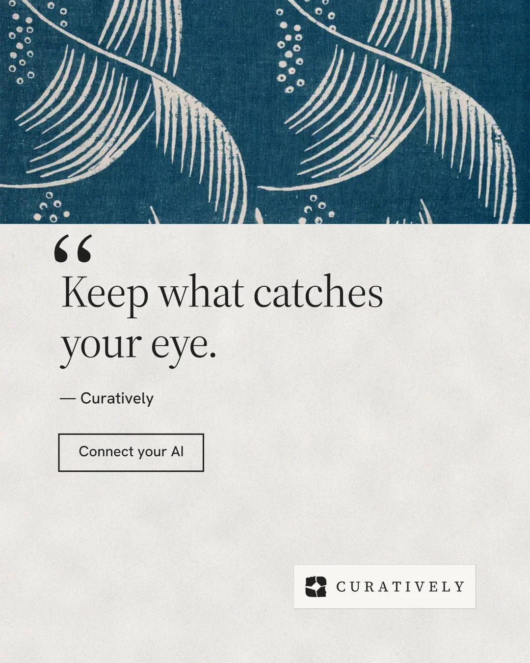 Instagram portrait post for Curatively: "Find it by colour." Editorial style, quote layout, light palette in white, blue, grey.