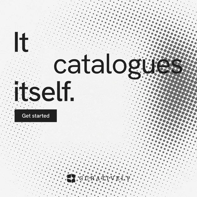 Instagram post for Curatively: "It catalogues itself." Swiss style, stacked layout, light palette in white, grey.