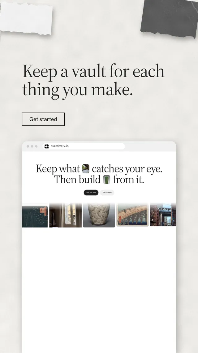 Instagram story for Curatively: "Keep a vault for each thing you make." Editorial style, browser layout, light palette in white, grey.