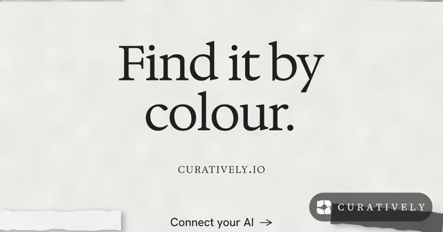 Social ad for Curatively: "Find it by colour." Editorial style, smallcaps layout, light palette in white, grey.