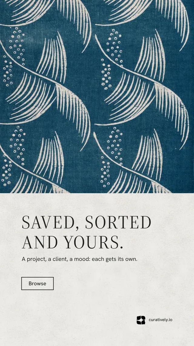Instagram story for Curatively: "Saved, sorted and yours." Editorial style, bottom layout, light palette in blue, white, grey.