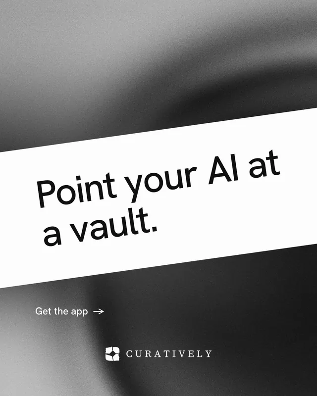 Instagram portrait post for Curatively: "Point your AI at a vault." Minimal luxury style, diagonal layout, light palette in white, black, grey.