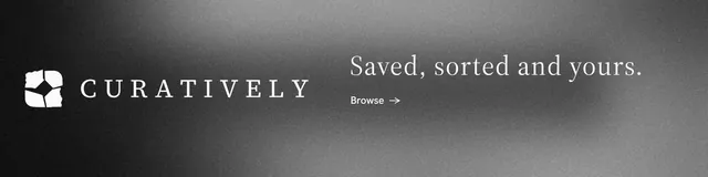 LinkedIn banner for Curatively: "Saved, sorted and yours." Minimal luxury style, logo hero layout, dark palette in grey, black.