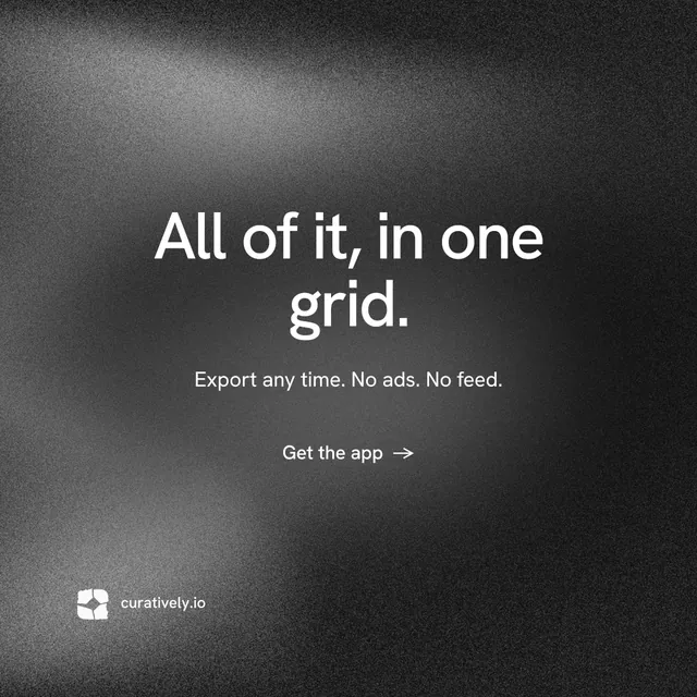 Instagram post for Curatively: "All of it, in one grid." Minimal luxury style, centred layout, dark palette in grey, black.