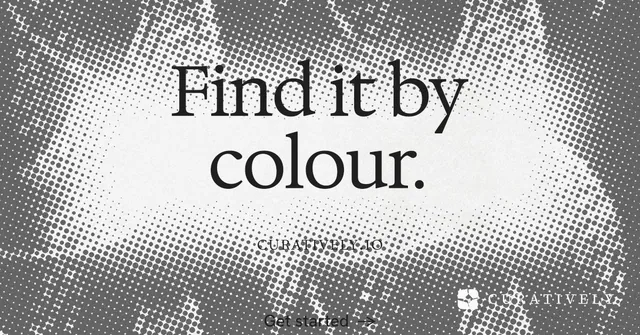 Social ad for Curatively: "Find it by colour." Retro print style, smallcaps layout, light palette in grey, white.