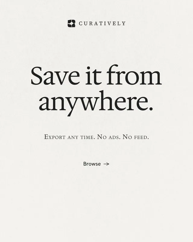 Instagram portrait post for Curatively: "Save it from anywhere." Minimal luxury style, smallcaps layout, light palette in white, grey.