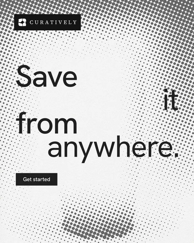 Instagram portrait post for Curatively: "Save it from anywhere." Retro print style, stacked layout, light palette in white, grey.