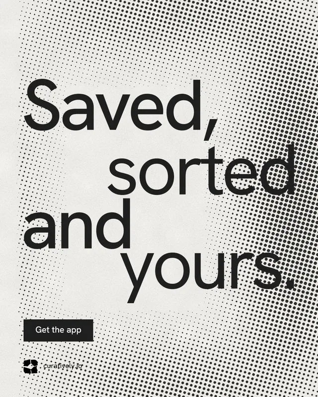 Instagram portrait post for Curatively: "Saved, sorted and yours." Swiss style, stacked layout, light palette in grey, white.