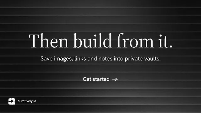 Landscape graphic for Curatively: "Then build from it." Minimal luxury style, centred layout, dark palette in black, grey.