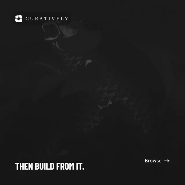 Instagram post for Curatively: "Then build from it." Retro print style, image led layout, dark palette in black.