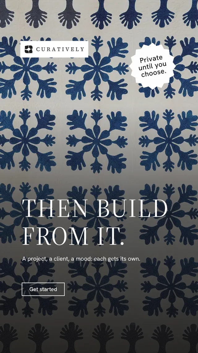 Instagram story for Curatively: "Then build from it." Editorial style, sticker layout, dark palette in grey, black, blue.