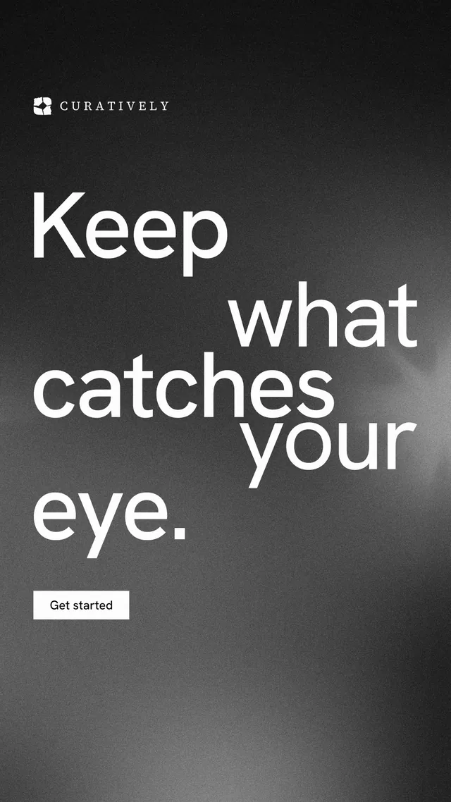 Instagram story for Curatively: "Keep what catches your eye." Swiss style, stacked layout, dark palette in grey, black.
