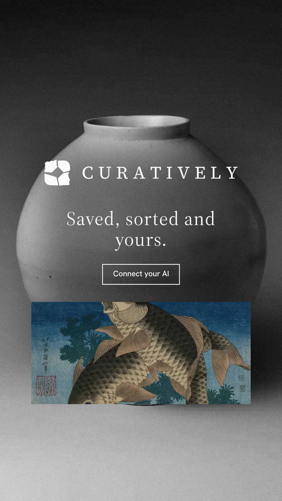 Instagram story for Curatively: "Saved, sorted and yours." Editorial style, logo hero layout, dark palette in grey, black.