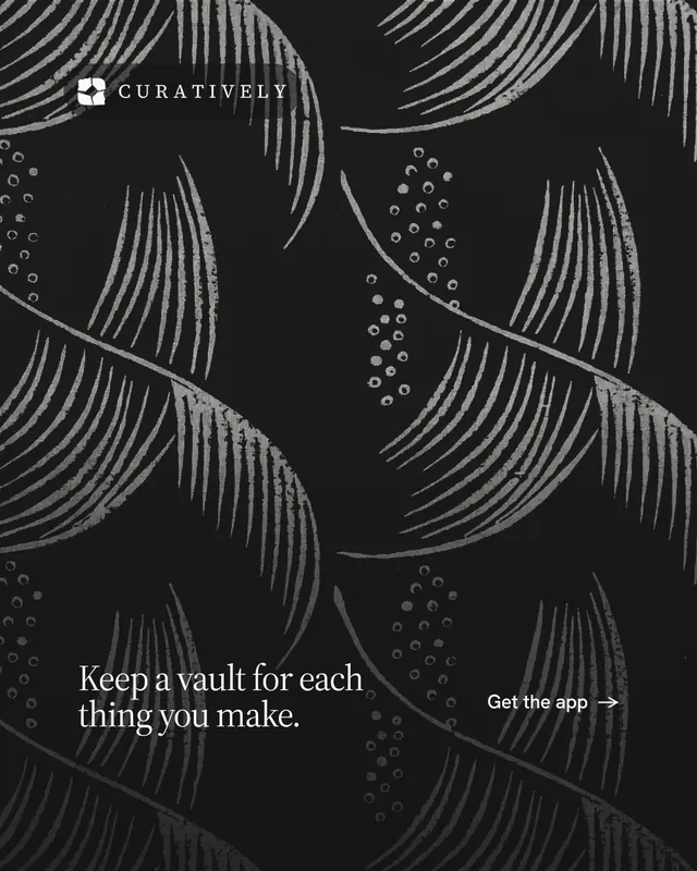 Instagram portrait post for Curatively: "Keep a vault for each thing you make." Editorial style, image led layout, dark palette in black, grey.