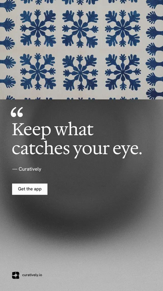 Instagram story for Curatively: "Keep what catches your eye." Swiss style, quote layout, light palette in grey.