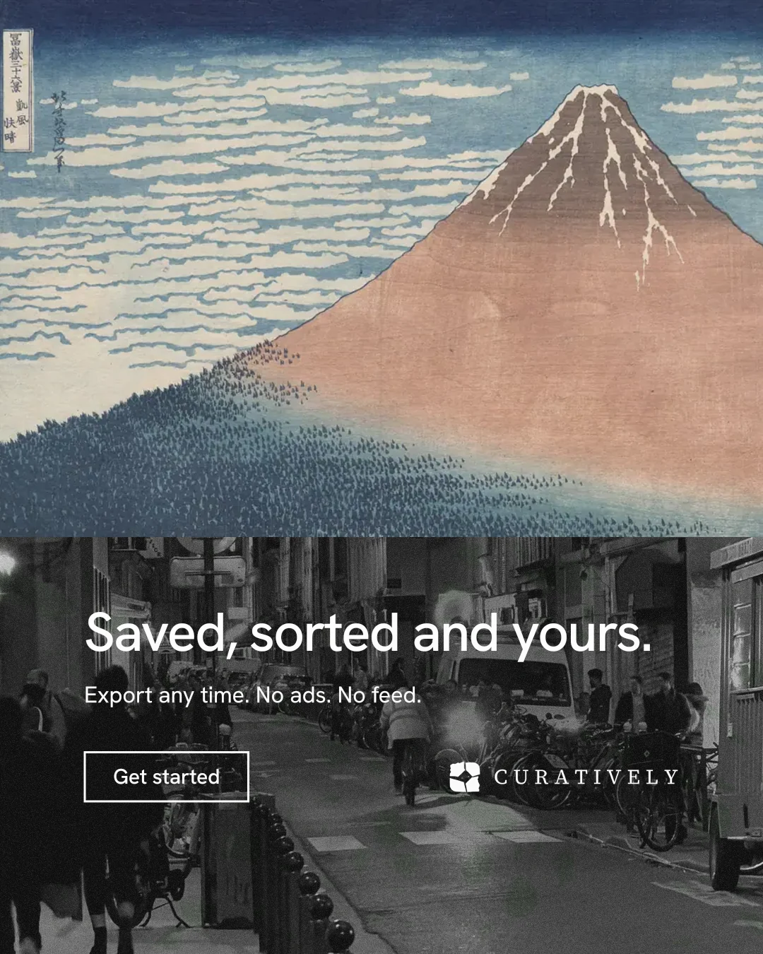 Instagram portrait post for Curatively: "Saved, sorted and yours." Editorial style, bottom layout, dark palette in grey, black.