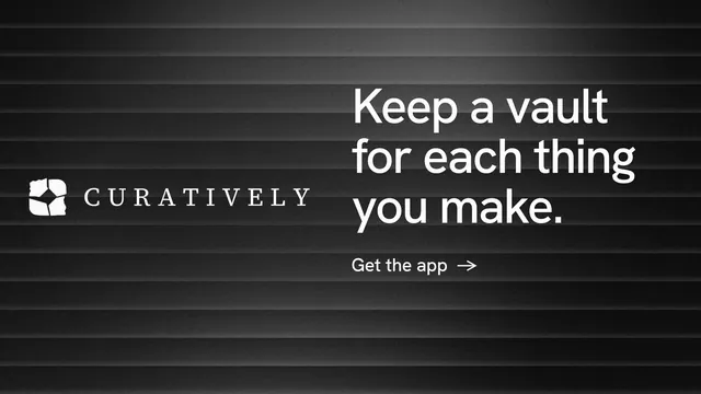 Landscape graphic for Curatively: "Keep a vault for each thing you make." Minimal luxury style, logo hero layout, dark palette in black, grey.