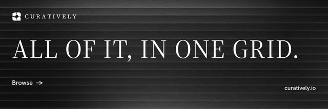 X header for Curatively: "All of it, in one grid." Minimal luxury style, poster layout, dark palette in black, grey.