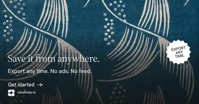 Social ad for Curatively: "Save it from anywhere." Minimal luxury style, sticker layout, dark palette in black, blue, grey.