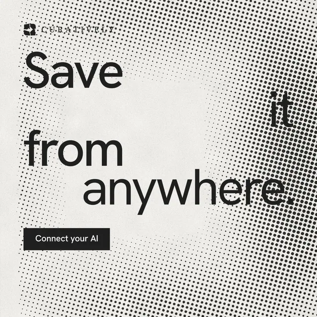 Instagram post for Curatively: "Save it from anywhere." Swiss style, stacked layout, light palette in grey, white.