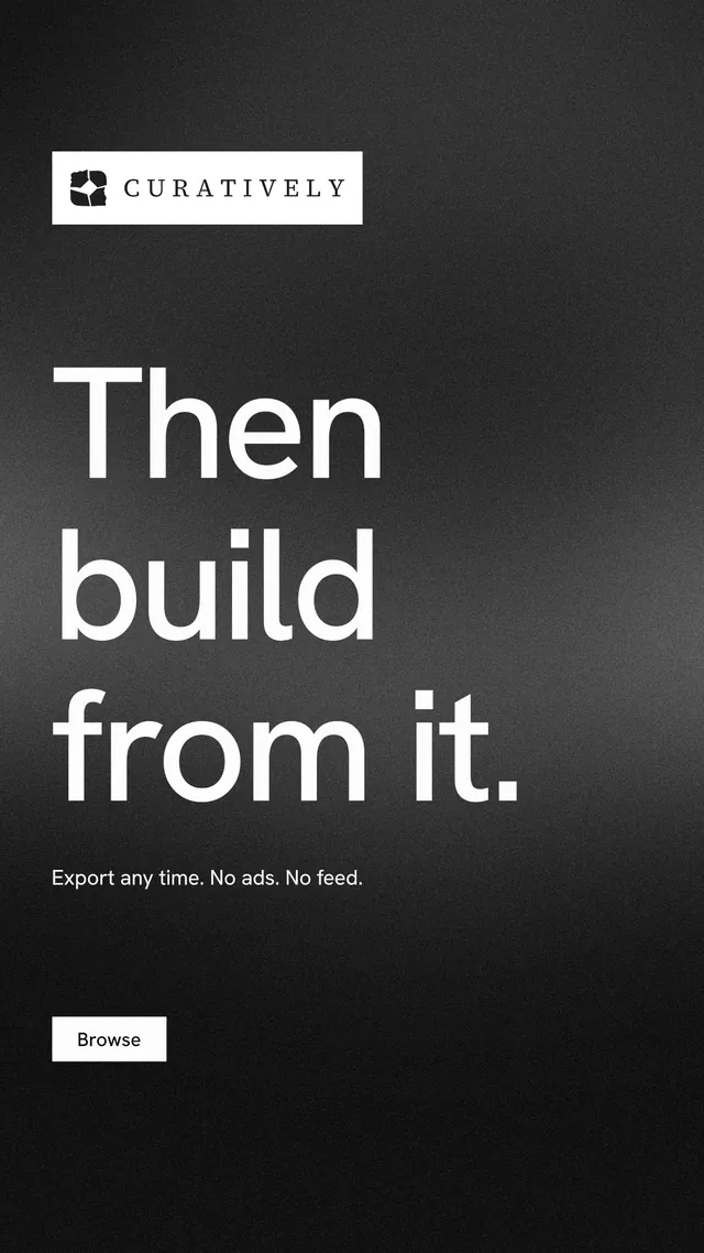 Instagram story for Curatively: "Then build from it." Swiss style, announce layout, dark palette in black, grey.