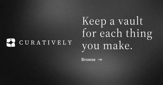 Social ad for Curatively: "Keep a vault for each thing you make." Minimal luxury style, logo hero layout, dark palette in black, grey.