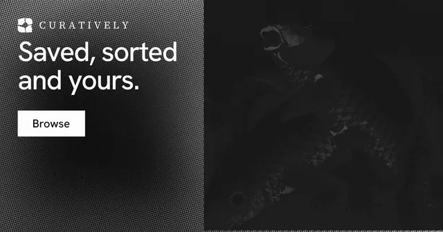Social ad for Curatively: "Saved, sorted and yours." Swiss style, skeleton layout, dark palette in black, grey.
