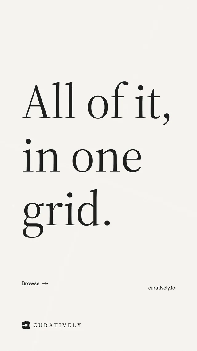 Instagram story for Curatively: "All of it, in one grid." Minimal luxury style, poster layout, light palette in white, grey.