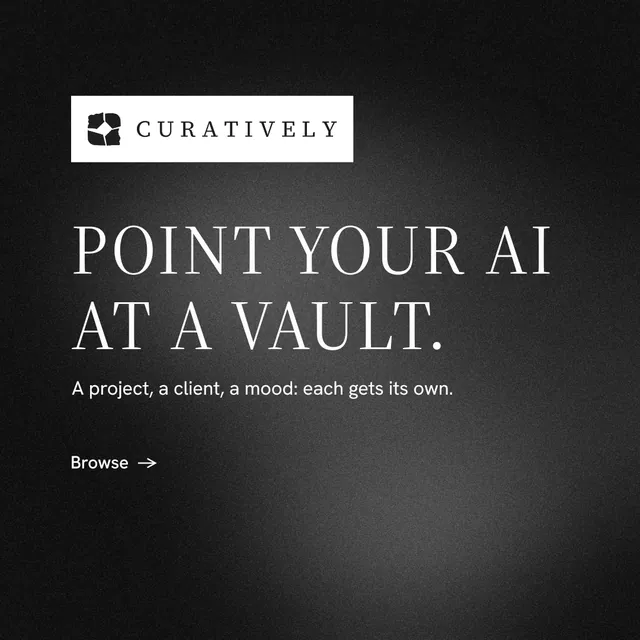 Instagram post for Curatively: "Point your AI at a vault." Minimal luxury style, announce layout, dark palette in black, grey.