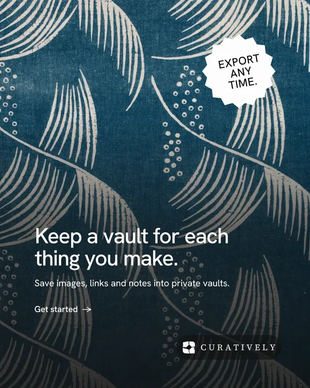 Instagram portrait post for Curatively: "Keep a vault for each thing you make." Minimal luxury style, sticker layout, dark palette in black, blue, grey.