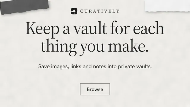 Landscape graphic for Curatively: "Keep a vault for each thing you make." Editorial style, centred layout, light palette in white, grey.