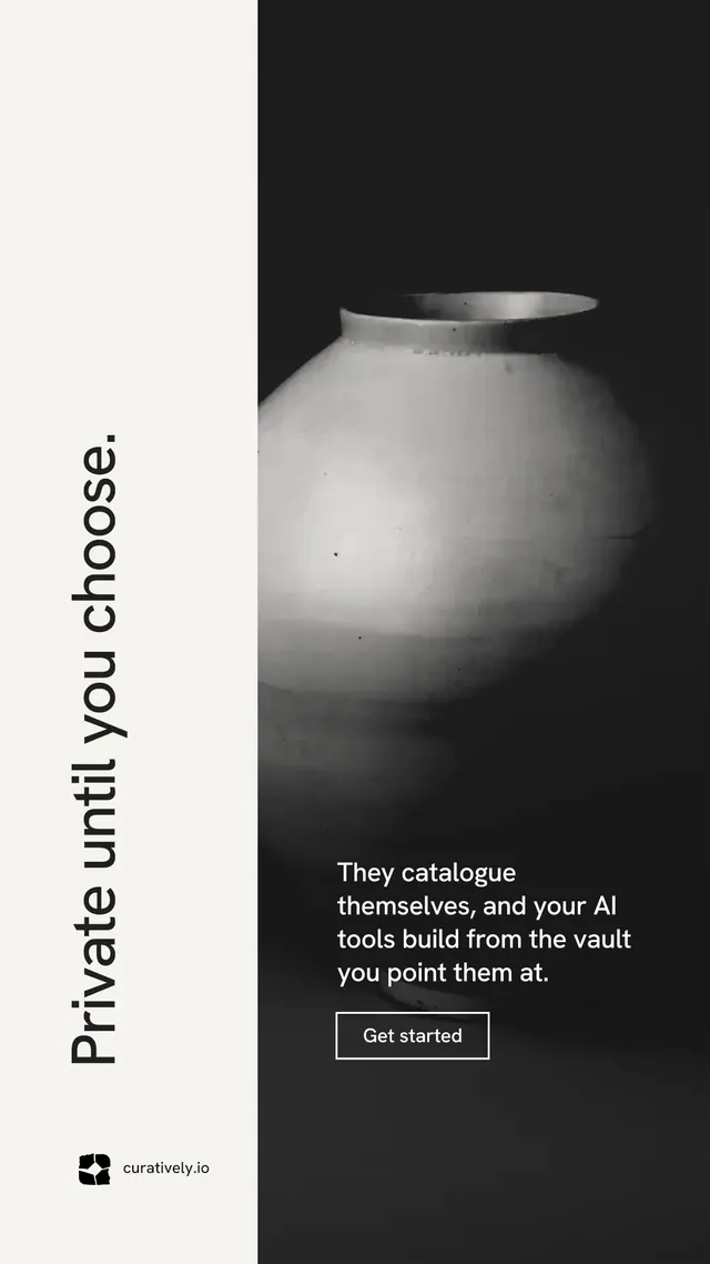 Instagram story for Curatively: "Private until you choose." Editorial style, vertical layout, light palette in black, white, grey.