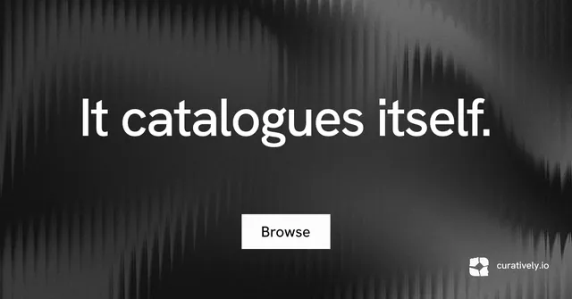 Social ad for Curatively: "It catalogues itself." Swiss style, centred layout, dark palette in black, grey.